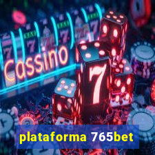 plataforma 765bet